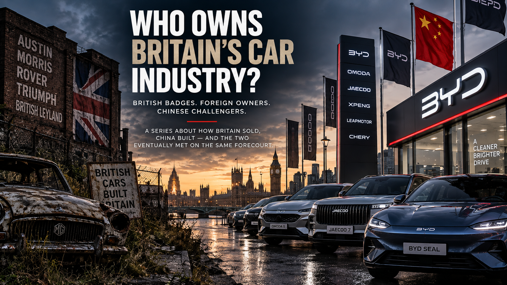 British automotive heritage contrasted with modern Chinese car brands entering the UK market