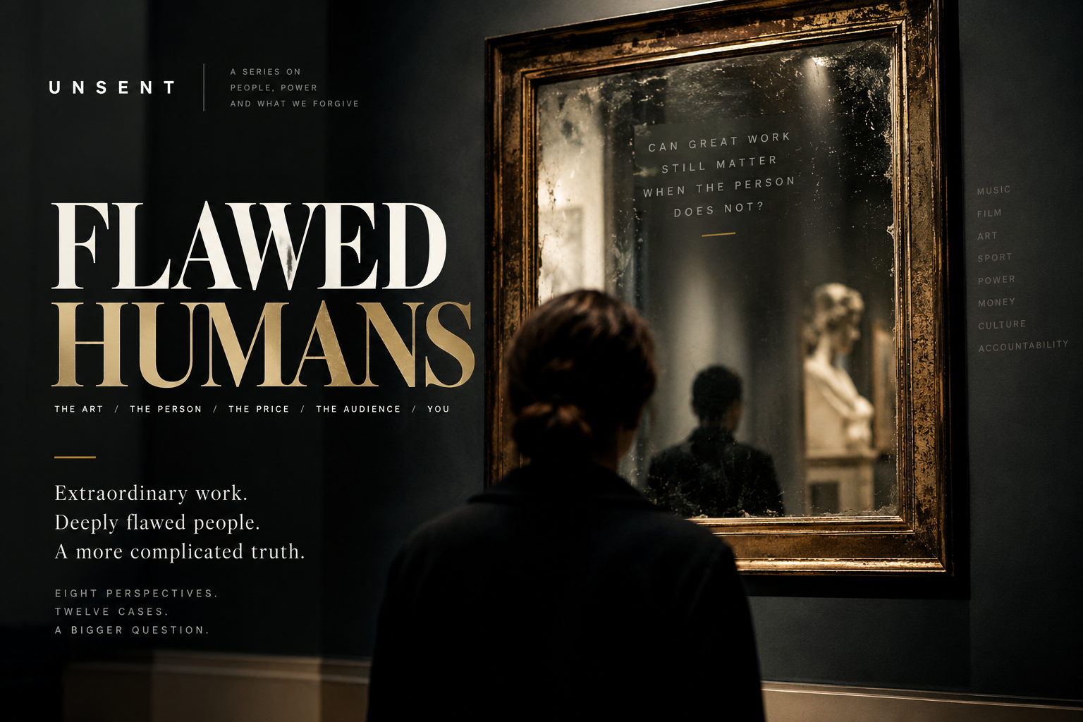 A person facing an aged gallery mirror for the Unsent series Flawed Humans, exploring art, artists, morality and accountability.